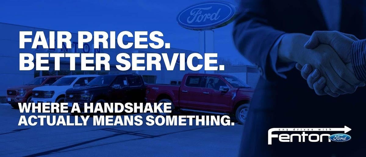Fair Prices. Better Service. Fenton Ford.